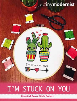 I'm Stuck On You Design Area: 4" x 6" by Tiny Modernist Inc YT TMR124