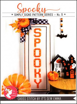 Simply Signs Series Part 5 Spooky 74W x 274H It's Sew Emma YT SE4007