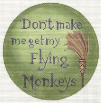 LL200M Labors Of Love Don't Make Me Get My Flying Monkeys 18 Mesh 6" round