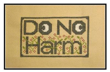 Do No Harm 52 High by 82 Wide The Stitcherhood 