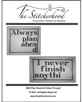 Plan Ahead & Follow Through The Stitcherhood 