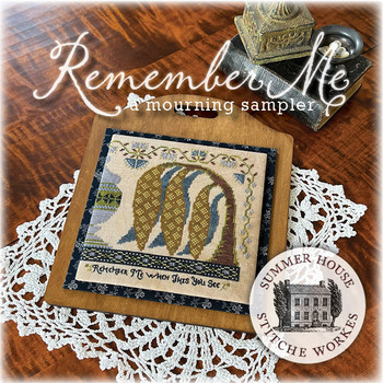 Remember Me 100w x 96h by Summer House Stitche Workes 25-1838
