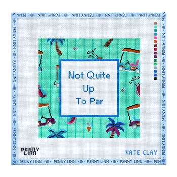 NOT QUITE UP TO PAR  8" x 8" 13 Mesh KATE CLAY ILLUSTRATION