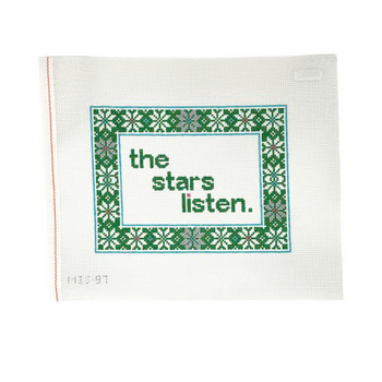 THE STARS LISTEN 7" x 9" 13 Mesh MIMI IN STITCHES