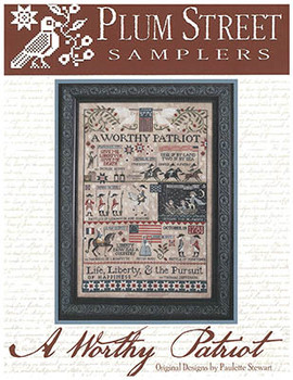 Worthy Patriot, A 191w x 280h by Plum Street Samplers 26-1721