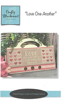 Love One Another by Crafty Bluebonnet Designs 26-1126
