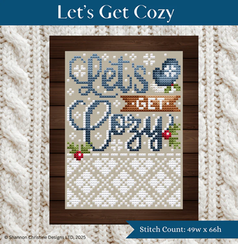Let's Get Cozy Shannon Christine Designs DD