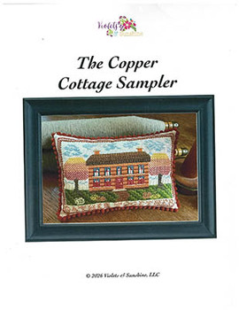 Copper Cottage Sampler by Violets & Sunshine, LLC 26-2554