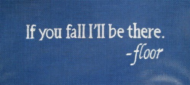 70497 If You Fall- Saying Blue  11 x 5 18 Mesh Unique New Zealand Designs Needlepoint