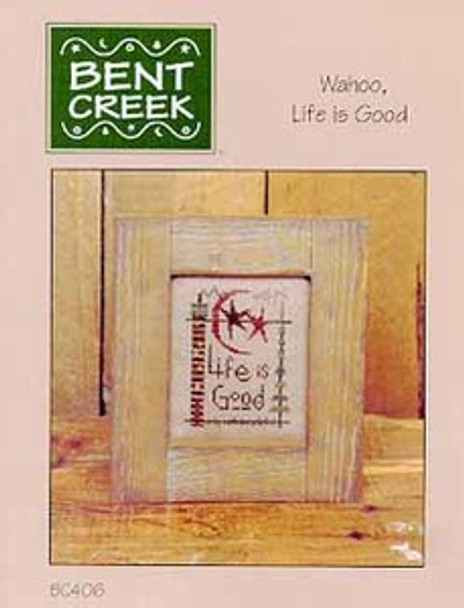 Wahoo, Life Is Good by Bent Creek 98-1287