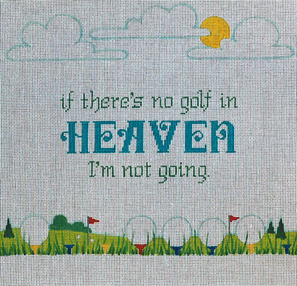 P537 No Golf In Heaven 14 x 14 13 Mesh Jane Nichols Needlepoint