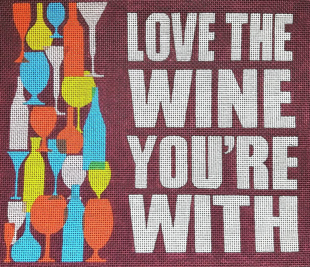70657 Love The Wine You're With Saying 12 x 10 18 Mesh Unique New Zealand Designs