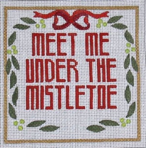 S-110 Meet me under the mistletoe 7 x 7 13 Mesh SIGN The Meredith Collection