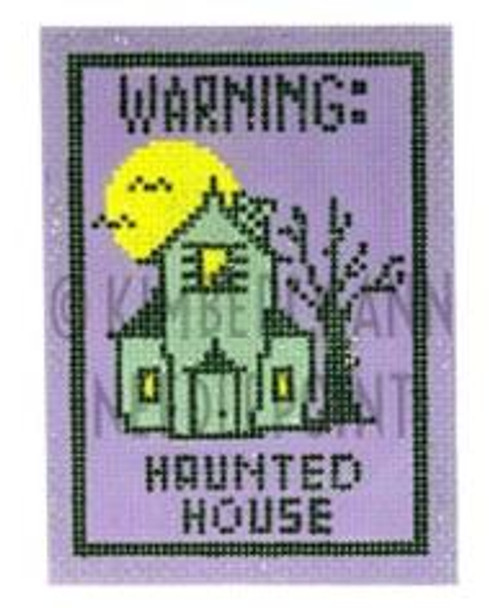 HSS-10 WARNING HAUNTED HOUSE,ORNAMENT 4"X 4" 18 Mesh KIMBERLY ANN NEEDLEPOINT!