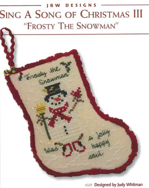 Sing A Song Of Christmas III 3 FROSTY THE SNOWMAN 48w x 70h JBW Designs 16-2055 YT 