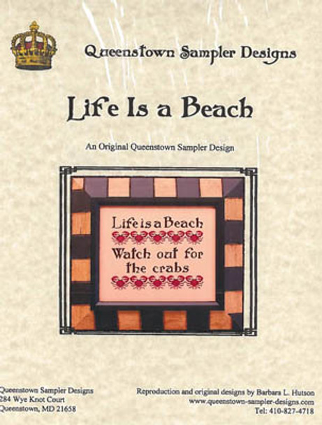 LIFE'S A BEACH (CS) 113h x 144w Queenstown Sampler Designs 18-1584