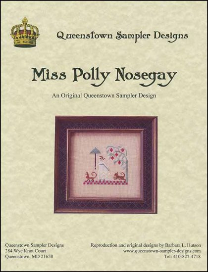 YT Miss Polly Nosegay 50w x 44h Queenstown Sampler Designs