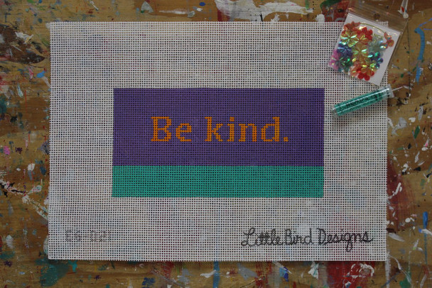 EG-021 Be kind 3.5" x 7" 13 Mesh Little Bird Designs Canvas Only