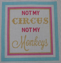 JFF-003-18 NOT MY CIRCUS 15X16 18 Mesh Hillary Jean Designs