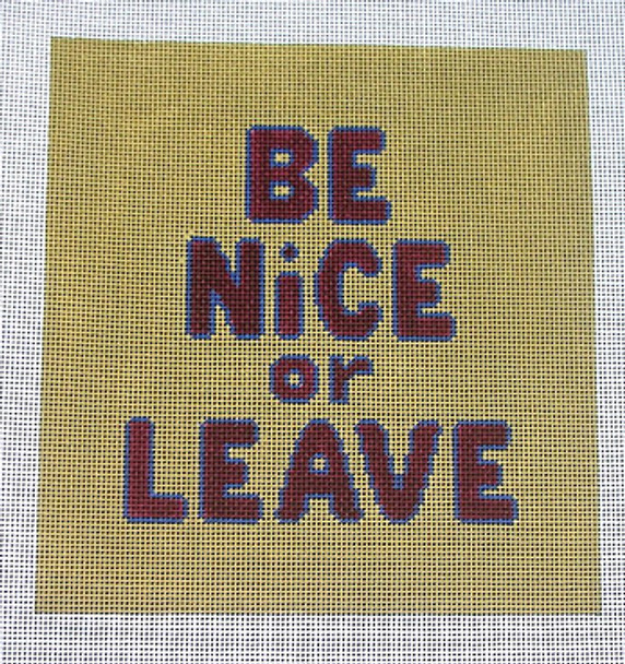 QS38-13 Dr. Bob’s “Be Nice or Leave’ – Square White Background 9x 9 13 Mesh Quarter Stitch Designs Modern New Orleans Folk Artist