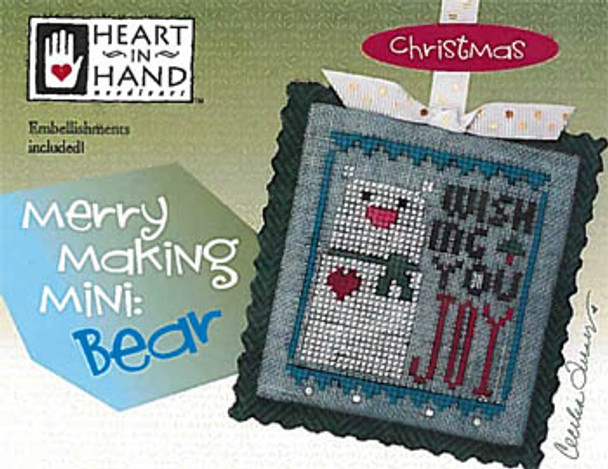 Merry Making Mini - Bear (w/emb) 37 x 43 Heart In Hand Needleart 17-2208 YT