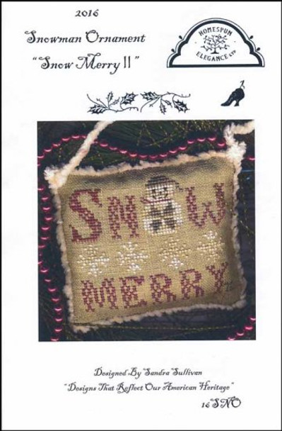 YT 2016 Snowman Ornament: Snow Merry 2 53 Wide X 43 High Homespun Elegance Ltd