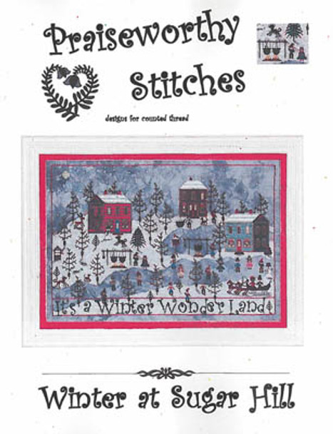 Winter At Sugar Hill 307W x 193H. Praiseworthy Stitches 19-1554 YT