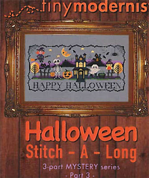 Halloween Stitch A Long-Part 3 entire piece is 145w x 69h Tiny Modernist Inc 17-2025 YT