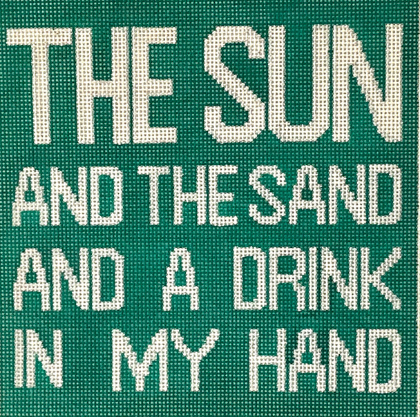 S-445	Sun and Sand…Drink in Hand 8 x 8 13 Mesh  The Point Of It All