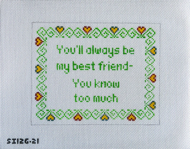 You'll Always Be Sign with Attitude 71⁄2" x 6" 13 mesh STITCH-ITs SI12621