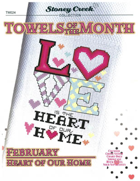 Towels Of The Month - February Heart Of Our Home (TM024) 54w x 74h by Stoney Creek Collection 20-1372