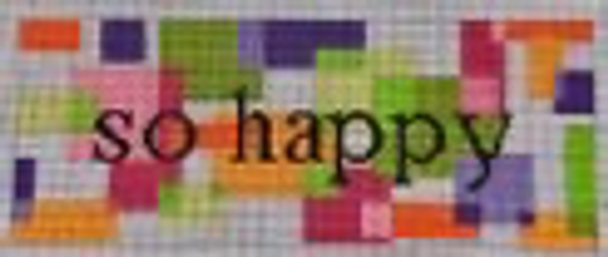 G117S-13 Mod Words "So Happy" 13 count 5.5 x 11 EyeCandy Needleart
