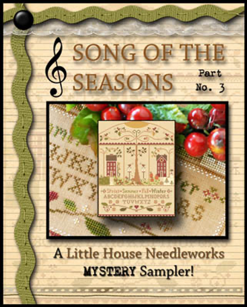 Song Of The Seasons 3 Little House Needleworks  19-2850