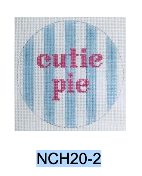 Valentine Series:  NCH20-2 Cutie Pie 4” conversation round with sweet/tart saying 18 Mesh Kangaroo Paw Designs