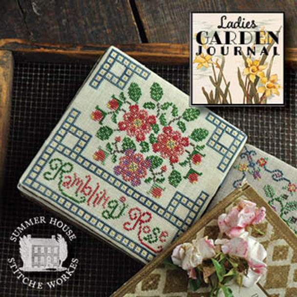 Ladies Garden Journal 4 - Rambling Rose 89w x 90h by Summer House Stitche Workes 20-2205 YT