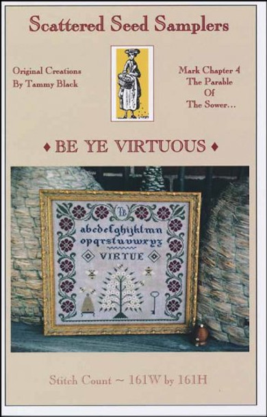 YT Be Ye Virtuous 161w x 161h Scattered Seeds Samplers 14-2374 