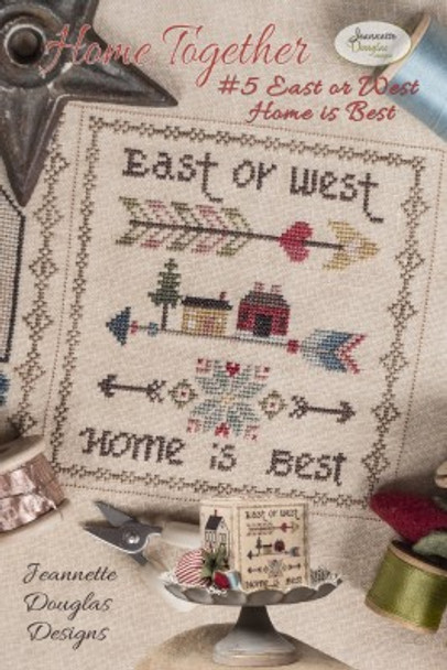 Home Together 5 East Or West,Home Is Best by Jeannette Douglas Designs 21-2296