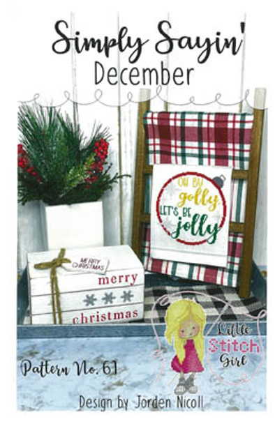 Simply Sayin December 80 x 80 by Little Stitch Girl 21-2813 YT