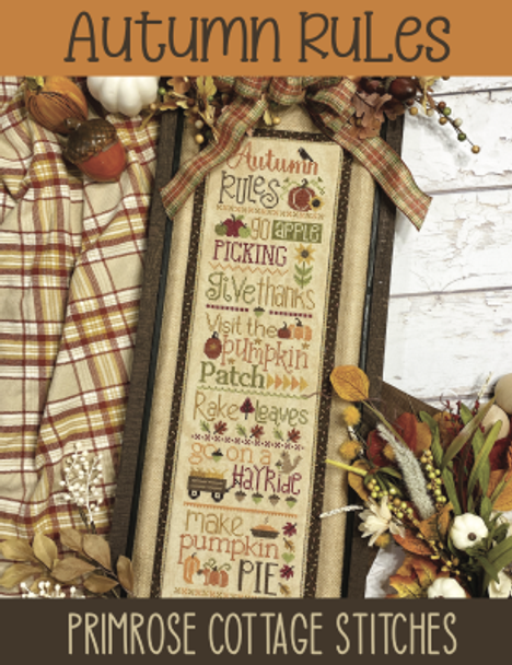 Autumn Rules 67w x 269h by Primrose Cottage Stitches 21-2231 YT
