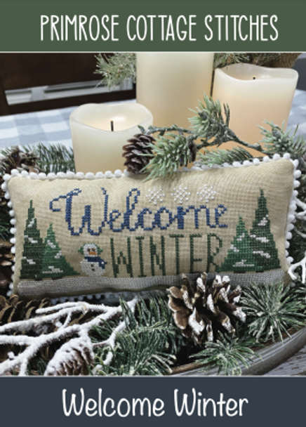 Welcome Winter 105w x 43h by Primrose Cottage Stitches 21-2613 YT