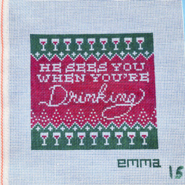 Canvas EMMA 15 He sees you when your drinking 4.75 x 4.5 13 Mesh Point2Pointe