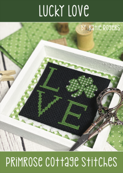 Lucky Love 39w x 40h by Primrose Cottage Stitches 22-1142 YT