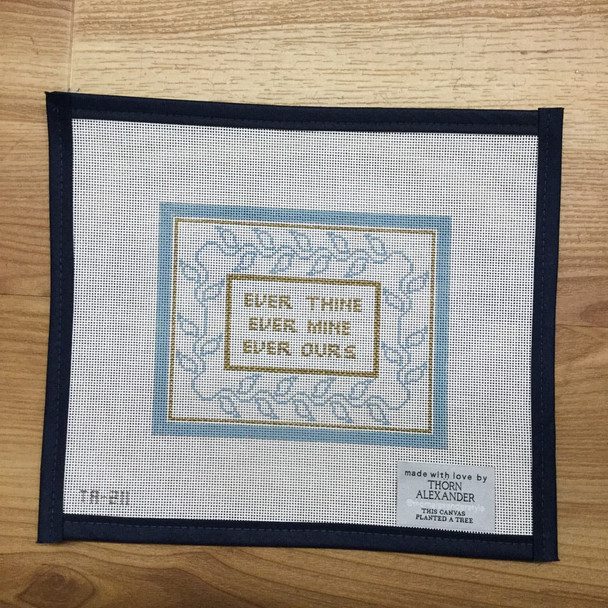 Thorn Alexander (KCN) TA211 - 18 Ever Thine Ever Mine Ever Ours  6 1/4" x 5" 18 Mesh