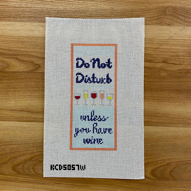 SCT Designs (KCN) KCD5057W Do Not Disturb Unless You Have Wine Canvas  3 1/2" X 8" 13 Mesh