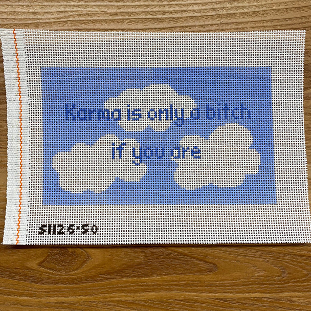 Karma Is Only a Bitch If You Are 7 3/4" X 4 3/4" 13 mesh STITCH-ITs SI12650