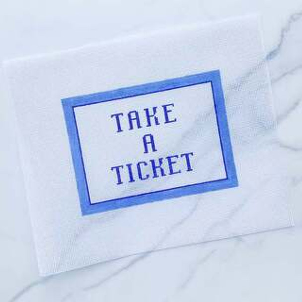 Take a Ticket  6 x 8" 13 Mesh Includes stitch guide Stitch Style