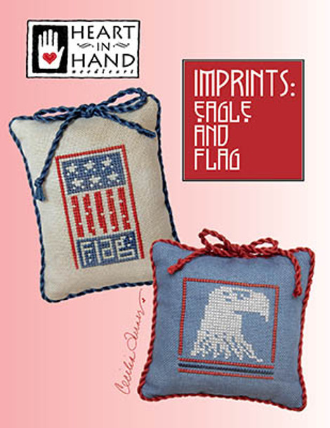 Imprints - Eagle And Flag Stitch count is 33W x 33H by Heart In Hand Needleart 22-2022 YT