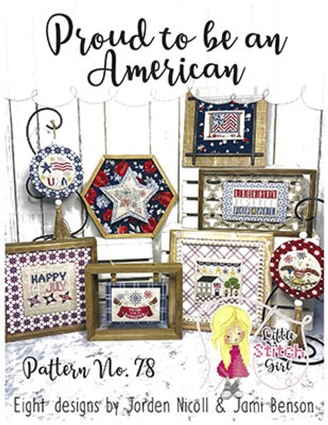 Proud To Be An American by Little Stitch Girl 23-1344 YT