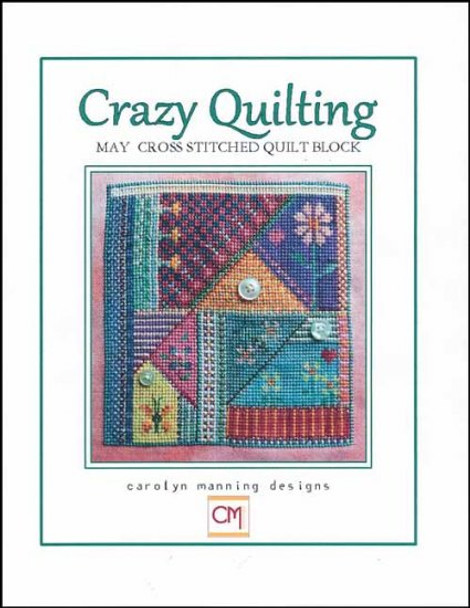 YT Crazy Quilting: May Block 78w x 78h CM Designs
