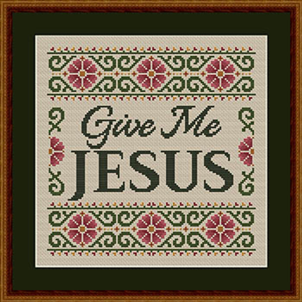 Give Me Jesus 121w x 121h by Happiness Is Heartmade 23-2195